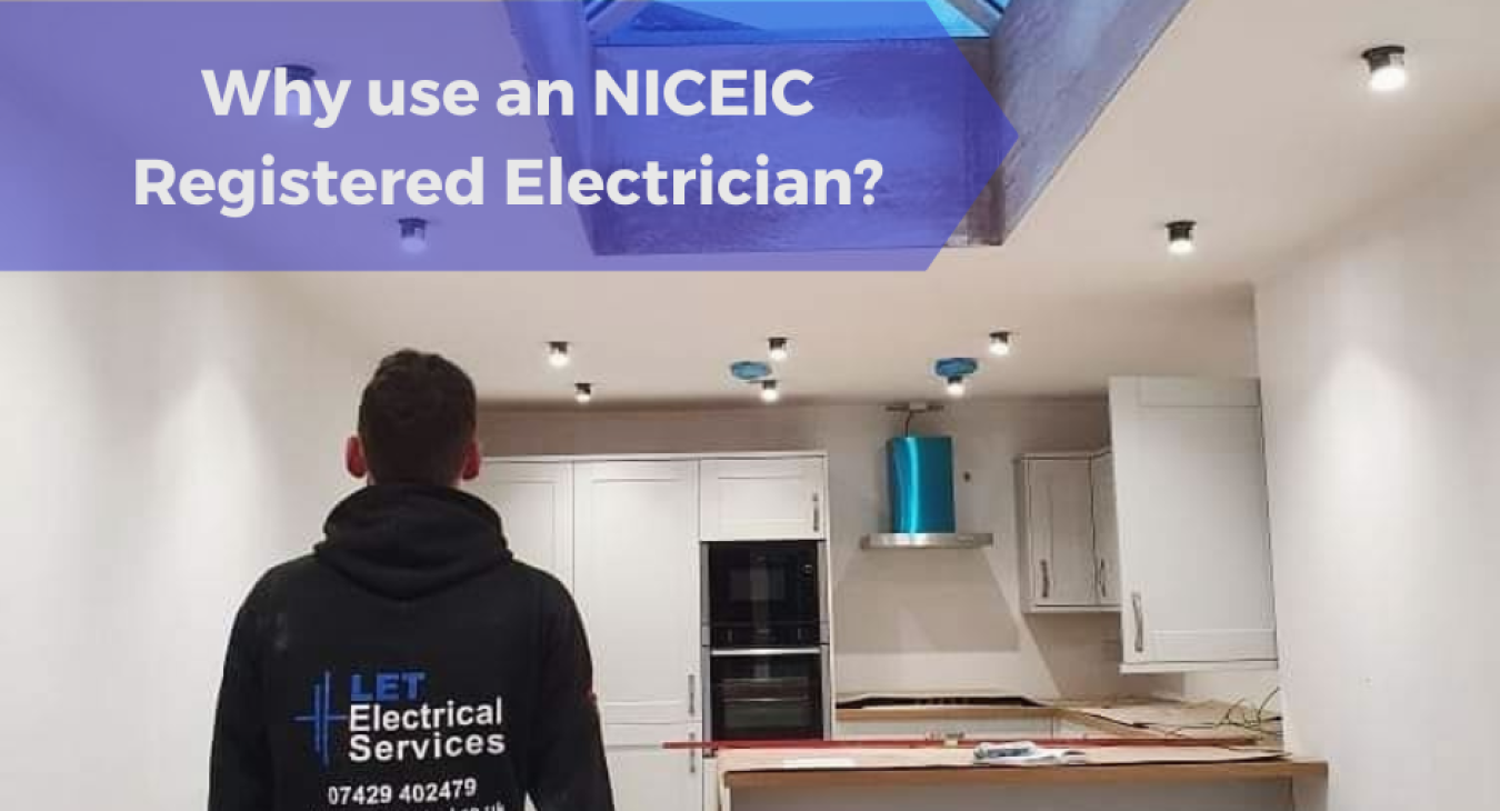 Why use an NICEIC Registered Electrician? Electrician in Poole